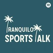 Podcast Tranquilo Sports Talk