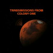 Podcast Transmissions From Colony One