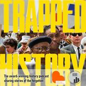 Podcast Trapped History