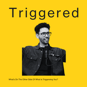 Podcast Triggered