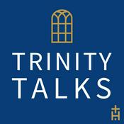 Podcast Trinity Talks