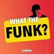 Podcast What The Funk?