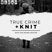 Podcast True Crime & Knit