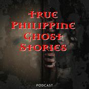 Podcast True Philippine Ghost Stories Podcast