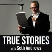 Podcast True Stories with Seth Andrews