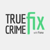 Podcast TrueCrimeFix with Fiona
