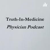 Podcast Truth in Medicine