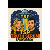 Podcast Truth Serum X2 Podcast - Coley & Rob - SNX Radio & Typical Skeptic