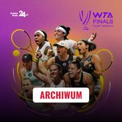 Podcast Turniej mistrzyń – WTA Finals 2022