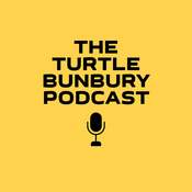 Podcast THE TURTLE BUNBURY PODCAST