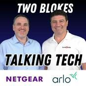 Podcast Two Blokes Talking Tech