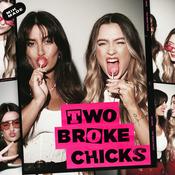 Podcast Two Broke Chicks