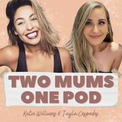 Podcast Two Mums One Pod