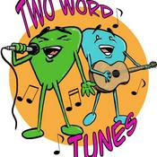 Podcast Two word tunes