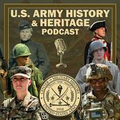 Podcast U.S. Army History and Heritage Podcast