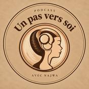 Podcast Un pas vers soi avec Najwa