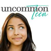 Podcast UncommonTEEN for Christian Teen Girls