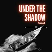Podcast Under the Shadow