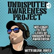 Podcast Undisputed Awareness