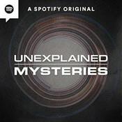 Podcast Unexplained Mysteries