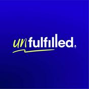 Podcast unfulfilled