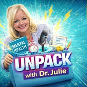 Podcast Unpack with Dr. Julie!