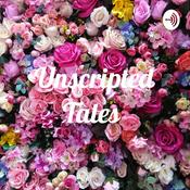 Podcast Unscripted Tales