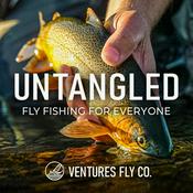 Untangled: Fly Fishing For Everyone | Ventures Fly Co.
