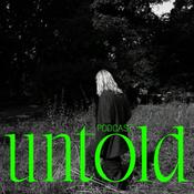 Podcast untold