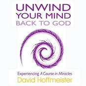 Podcast Unwind Your Mind Back to God Audiobook