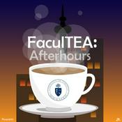 Podcast UofT Medicine FaculTEA: Afterhours