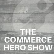Podcast The Commerce Hero Show