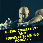 Podcast Urban Combatives and Survival Training