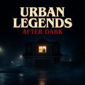 Podcast Urban Legends After Dark
