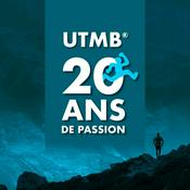 Podcast UTMB - 20 ans de Passion