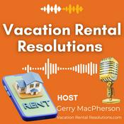 Podcast Vacation Rental Resolutions