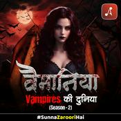 Podcast Vaimaniya: Vampires Ki Duniya (Season 02)