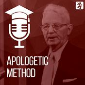 Podcast Van Til’s Apologetic Method
