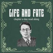 Podcast Life and Fate - Chapter A Day Read Along
