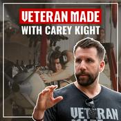 Podcast Veteran Made with Carey Kight