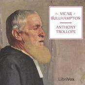 Podcast Vicar of Bullhampton, The by Anthony Trollope (1815 - 1882)
