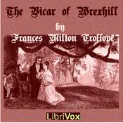 Podcast Vicar of Wrexhill, The by Frances Milton Trollope (1779 - 1863)