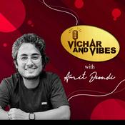 Podcast Vichar and Vibes with Amit Deondi