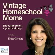 Podcast Vintage Homeschool Moms