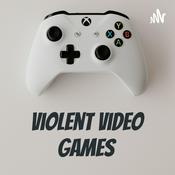 Podcast Violent video games