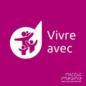 Podcast Vivre avec