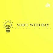 Podcast VOICE WITH RAY