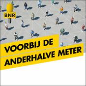 Podcast Voorbij de Anderhalve Meter | BNR