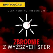 Podcast Zbrodnie z wyższych sfer