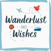 Podcast Wanderlust & Wishes